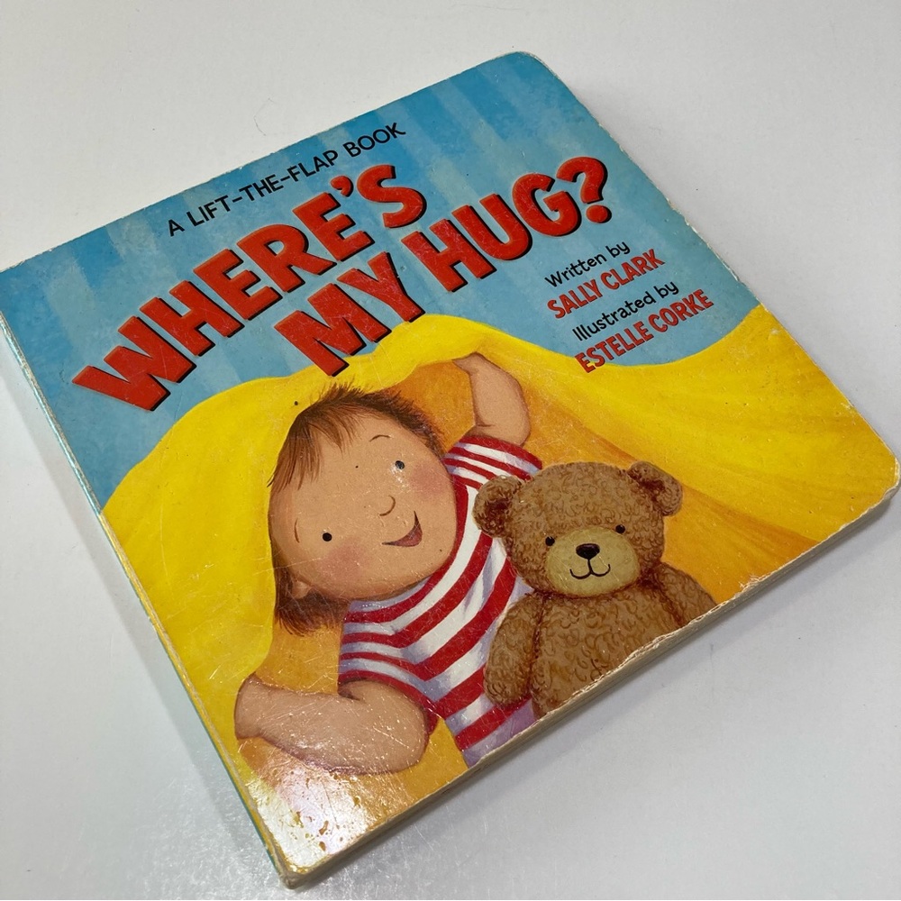 Where's My Hug? (A Lift-the-Flap Book) Board book By Sally Clark 9780824919528
